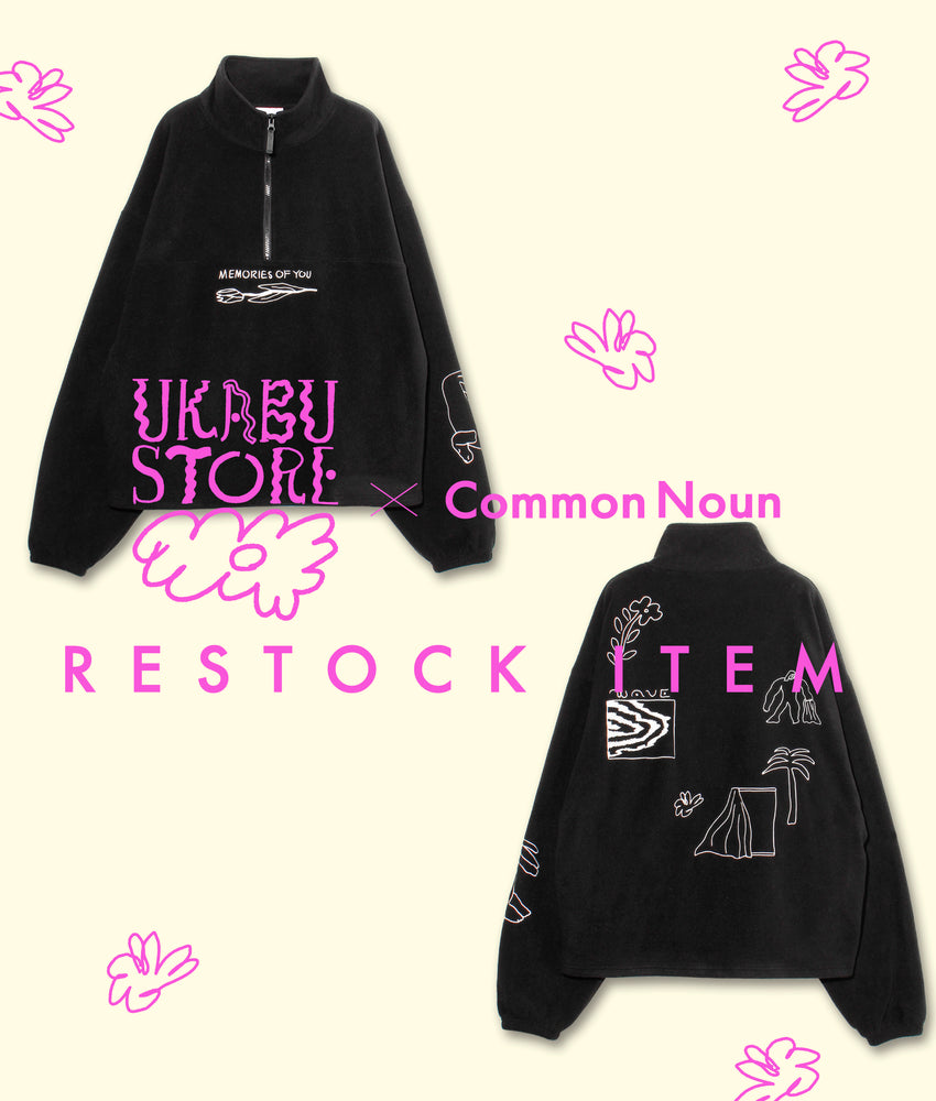 〈UKABU STORE×CommonNoun〉RESTOCK